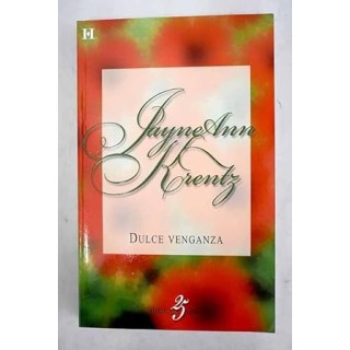 Dulce venganza - Jayne Ann Krentz